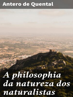cover image of A philosophia da natureza dos naturalistas